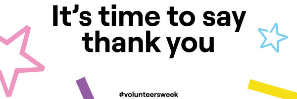 It's time to say thank you during Volunteers' Week